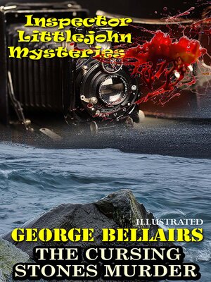 cover image of The Cursing Stones Murder. Inspector Littlejohn Mysteries. Illustrated